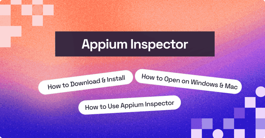 What Is Appium Inspector and How to Use It - Diamondshowplates